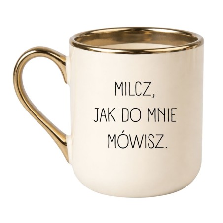 KUBEK "MILCZ, JAK DO MNIE MÓWISZ"