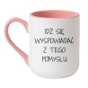 Kubek z napisem "Idź się wyspowiadać z tego pomysłu"