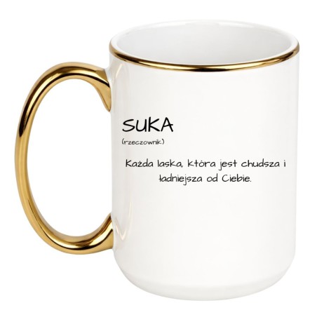 BIAŁO ZŁOTY KUBEK 450 ML Z DEFINICJĄ "SUKA"