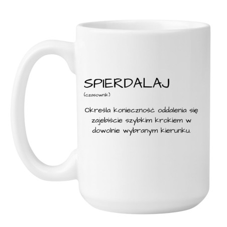 Kubek z definicją bez cenzury „Spierdalaj”