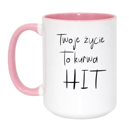 Kubek bez cenzury 'Twoje życie to kurwa hit'