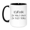 Kubek bez cenzury „Za mało kawy, za dużo debili”