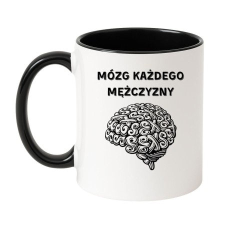 Śmieszny kubek dla mężczyzny z nadrukiem mózg każdego mężczyzny
