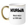 KUBEK "KURWA WYRAŻA WIĘCEJ NIŻ 1000 SŁÓW"