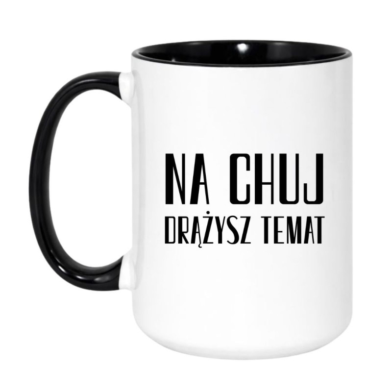 Kubek duży biało-czarny 450 ml z wulgarnym napisem – śmieszny kubek z nadrukiem