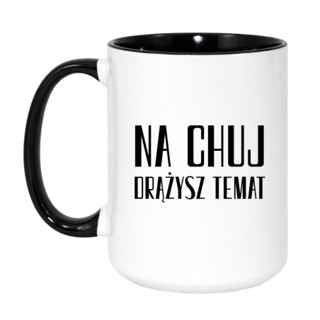 Kubek duży biało-czarny 450 ml z wulgarnym napisem – śmieszny kubek z nadrukiem