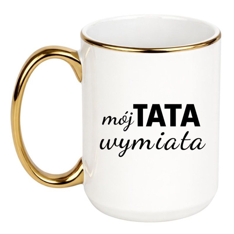 KUBEK "MÓJ TATA WYMIATA"