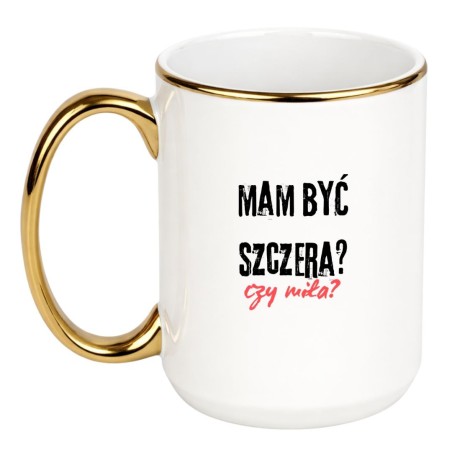 KUBEK "MAM BYĆ SZCZERA CZY MIŁA?"