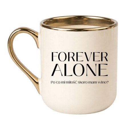 Kubek z napisem Forever Alone