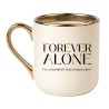 Kubek z napisem Forever Alone