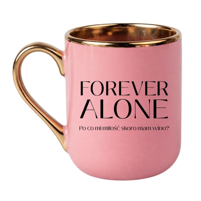 Kubek z napisem Forever Alone