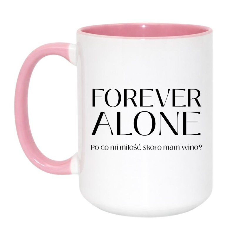 Kubek z napisem Forever Alone
