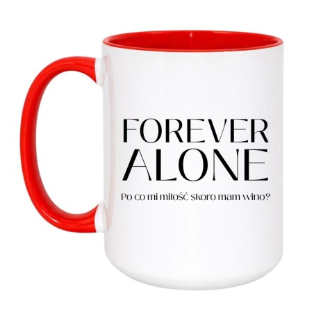 Kubek z napisem Forever Alone