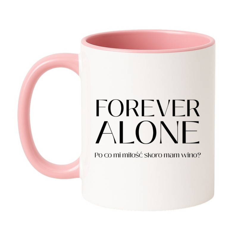 Kubek z napisem Forever Alone