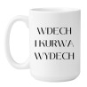Śmieszny kubek z napisem Wdech i kurwa wydech | NASTY