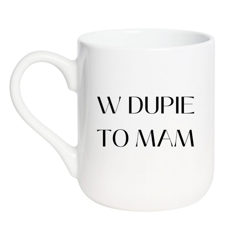KUBEK "W DUPIE TO MAM"