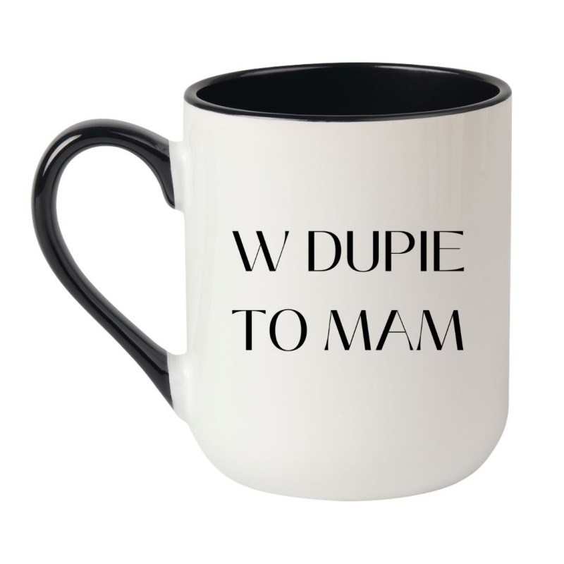 KUBEK "W DUPIE TO MAM"