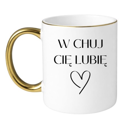 Kubek z napisem W CHUJ CIĘ LUBIĘ w prostym, nowoczesnym stylu