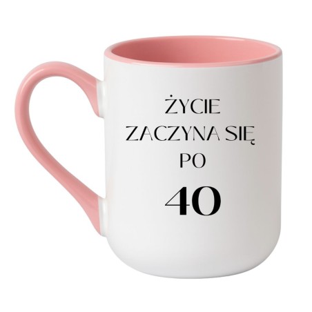 Kubek na 40 urodziny ŻYCIE ZACZYNA SIĘ PO 40