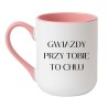 Kubek "Gwiazdy przy tobie to chuj"
