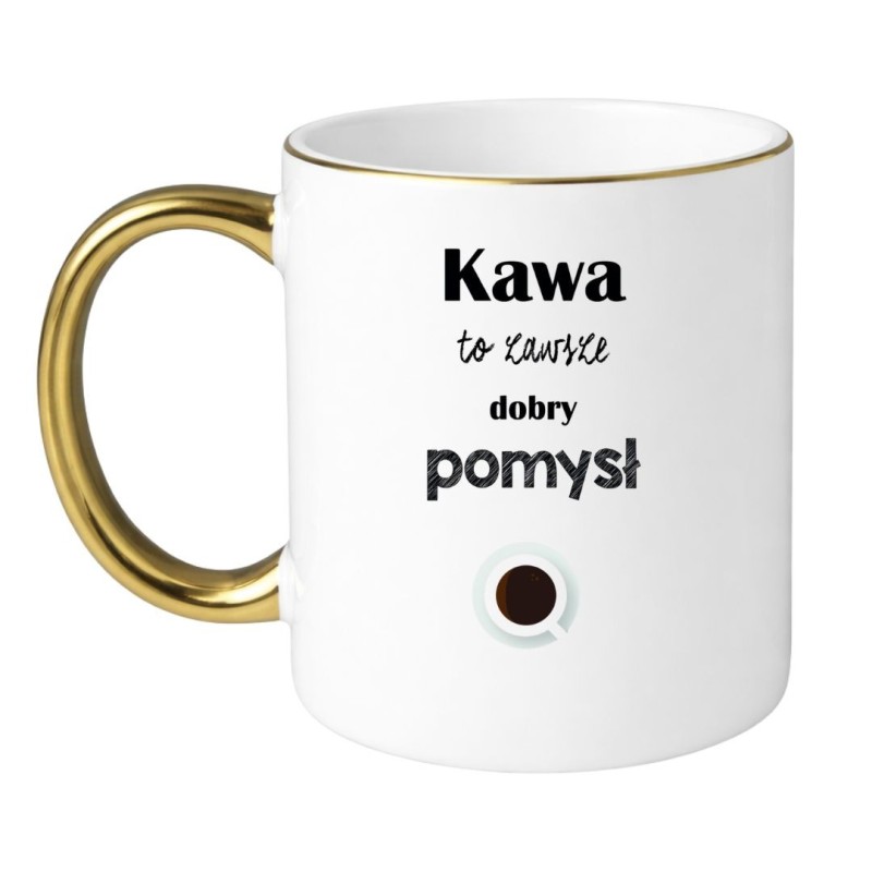 KUBEK "KAWA TO ZAWSZE DOBRY POMYSŁ"