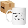 36X KUBEK BRZMI JAK NIE MÓJ PROBLEM