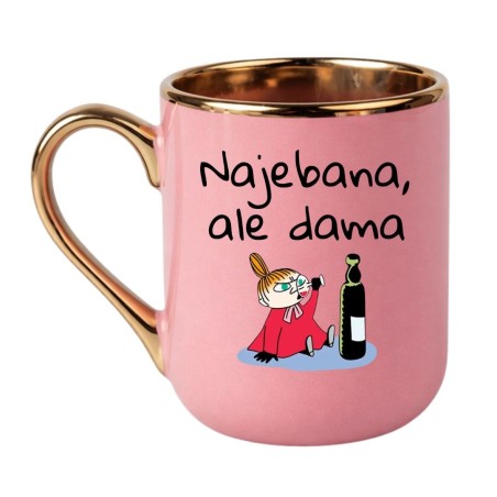 KUBEK "NAJEBANA, ALE DAMA" MAGICZNY