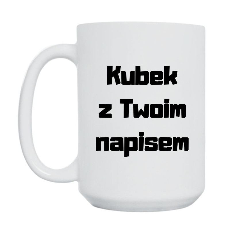 kubek z własnym napisem – personalizowany prezent z dowolnym nadrukiem