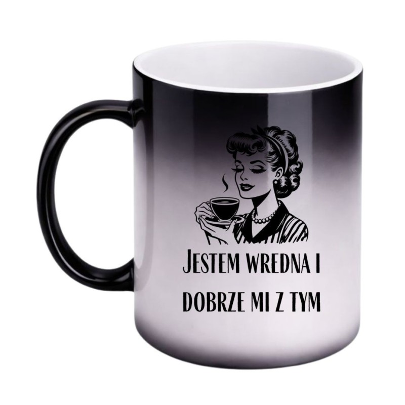 KUBEK „JESTEM WREDNA I DOBRZE MI Z TYM” MAGICZNY