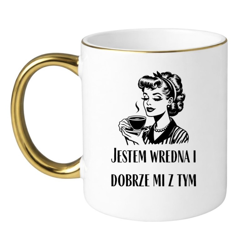 KUBEK „JESTEM WREDNA I DOBRZE MI Z TYM”