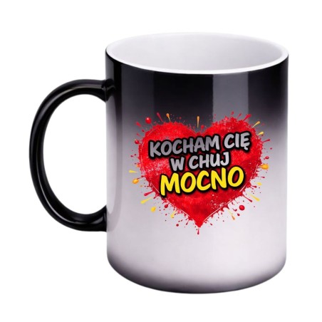 KUBEK „KOCHAM CIĘ W CHUJ MOCNO” MAGICZNY