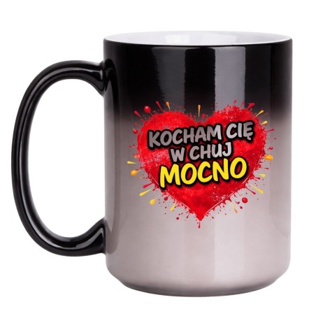 KUBEK „KOCHAM CIĘ W CHUJ MOCNO” DUŻY MAGICZNY