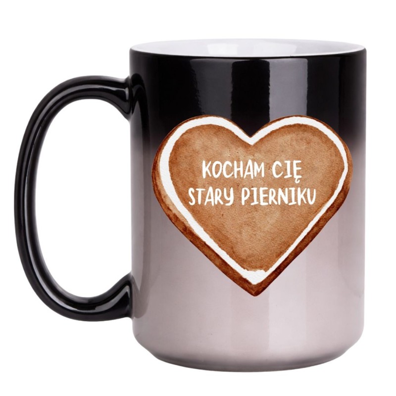 KUBEK „KOCHAM CIĘ STARY PIERNIKU”  DUŻY MAGICZNY