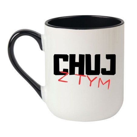 Kubek bez cenzury CHUJ Z TYM