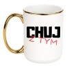 Chamski kubek bez cenzury 450 ml CHUJ Z TYM