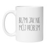 Sarkastyczny kubek z napisem „Brzmi jak nie mój problem”