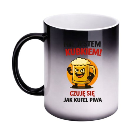 Śmieszny termoaktywny kubek z piwem „Nie jestem kubkiem! Czuję się jak kufel piwa”