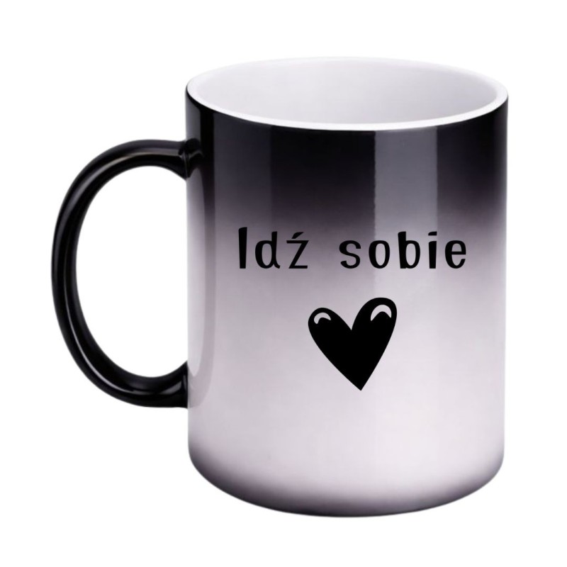 KUBEK „IDŹ SOBIE” MAGICZNY