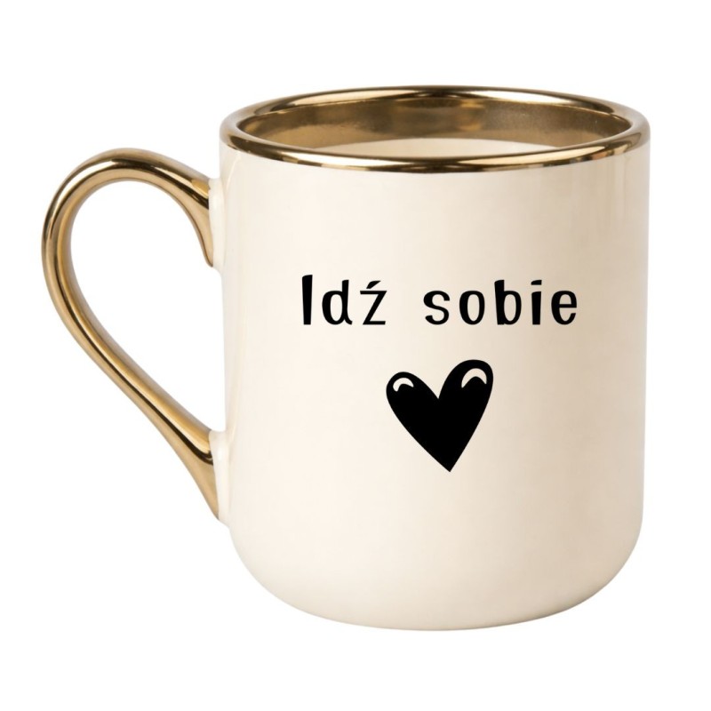 KUBEK „IDŹ SOBIE”