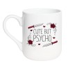 Kubek Cute but psycho