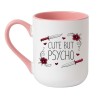 Kubek Cute but psycho