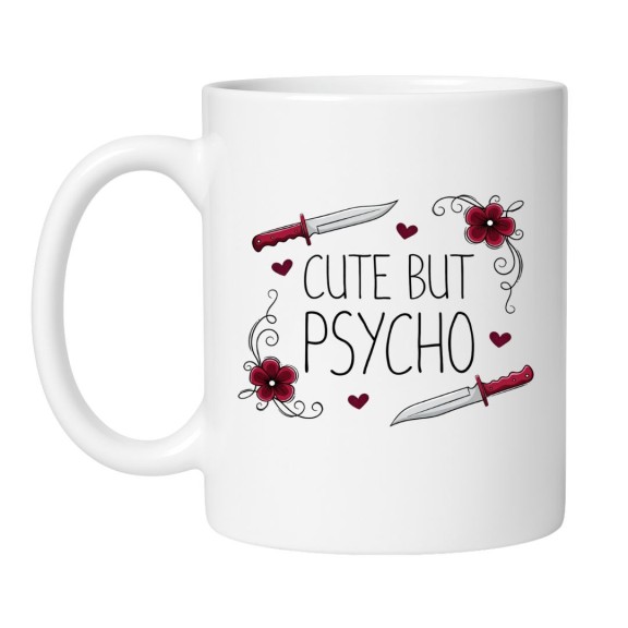 Kubek Cute but psycho