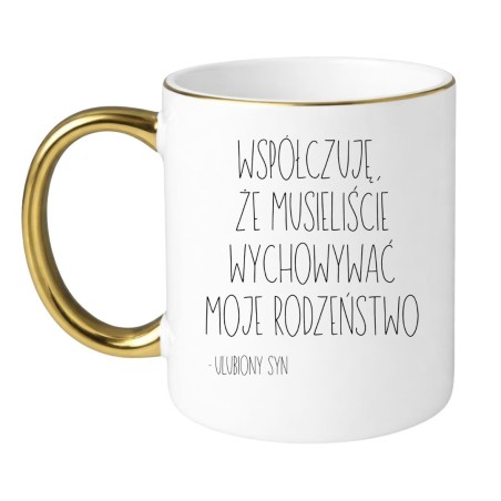 kubek z ironicznym tekstem dla rodziców prezent
