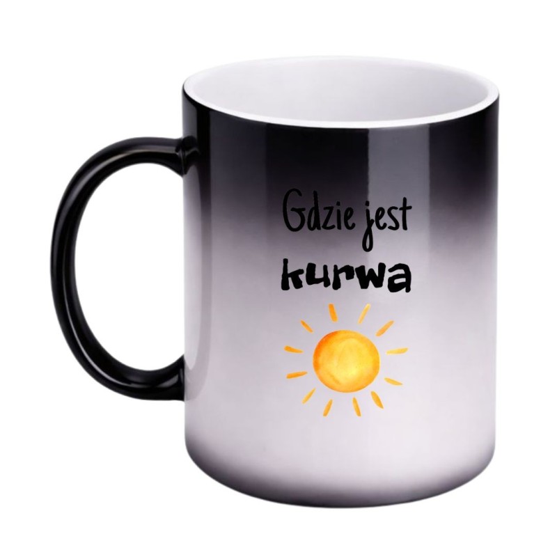 KUBEK "GDZIE JEST KURWA SŁOŃCE?" MAGICZNY