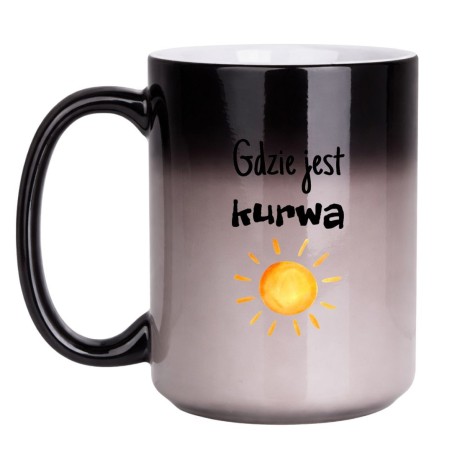 KUBEK "GDZIE JEST KURWA SŁOŃCE?" DUŻY MAGICZNY