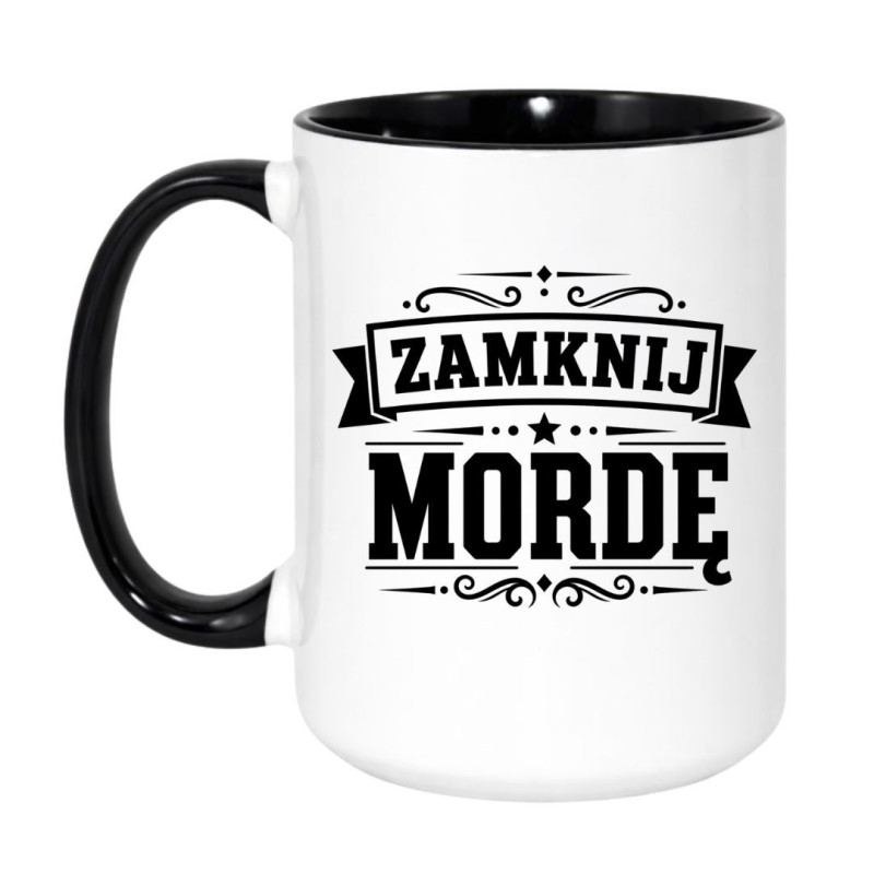 Chamski kubek "ZAMNIJ MORDĘ"