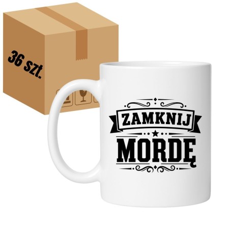 36x Chamski kubek "ZAMNIJ MORDĘ" HURT