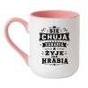 Śmieszny kubek bez cenzury "Się chuja zarabia a żyje jak hrabia"