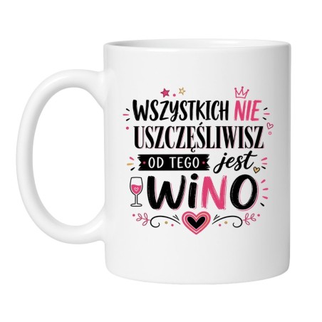 śmieszny kubek dla kobiety z napisem o winie