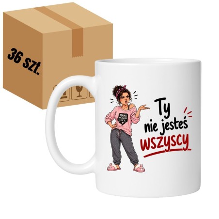 Hurtownia kubków karton 36 sztuk KUBEK "TY NIE JESTEŚ WSZYSCY"